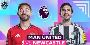 Nhận định tổng quan trận MU vs Newcastle
